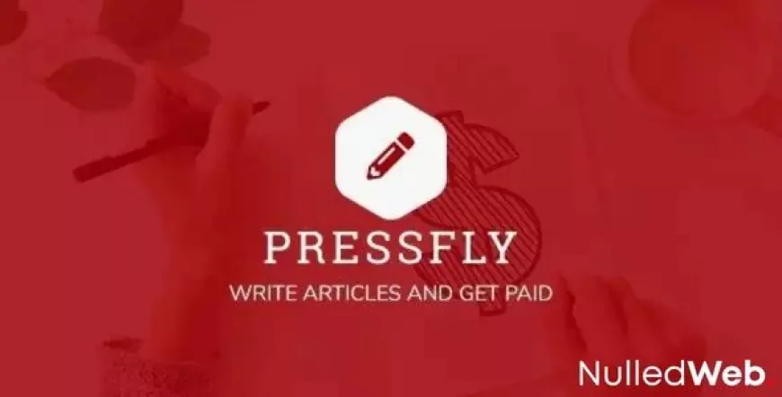 PressFly - Monetized Articles System v3.4.1